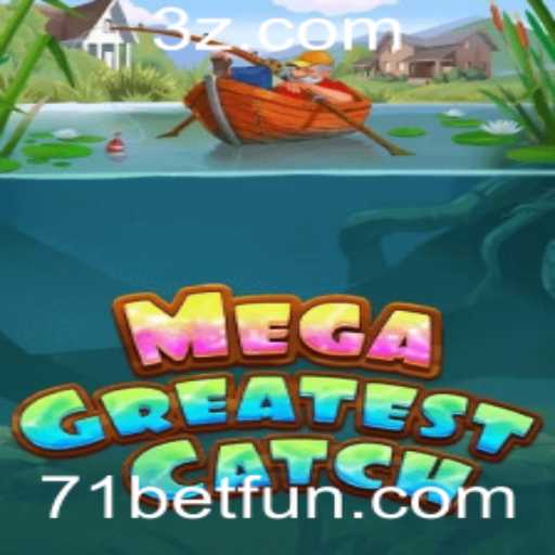 MegaGreatestCatch: Descubra o Jogo de Pesca que Está Conquistando o Mundo